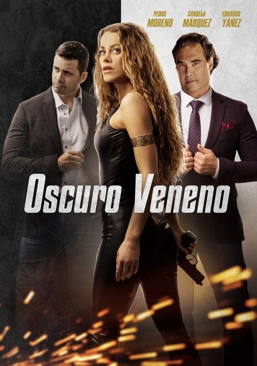Oscuro veneno постер