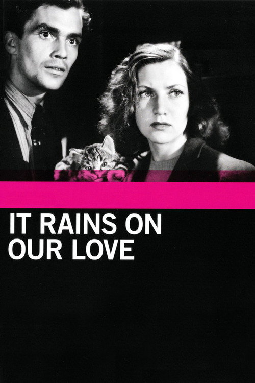It Rains on Our Love постер