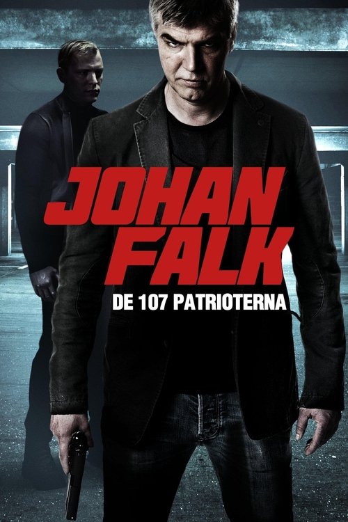 Johan Falk: De 107 patrioterna постер