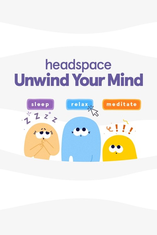Headspace: Unwind Your Mind постер