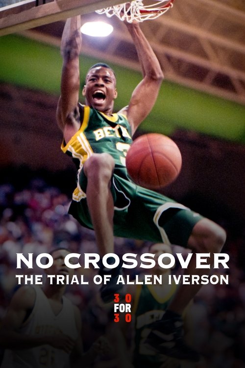 No Crossover: The Trial of Allen Iverson постер