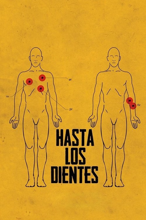 Hasta los Dientes постер
