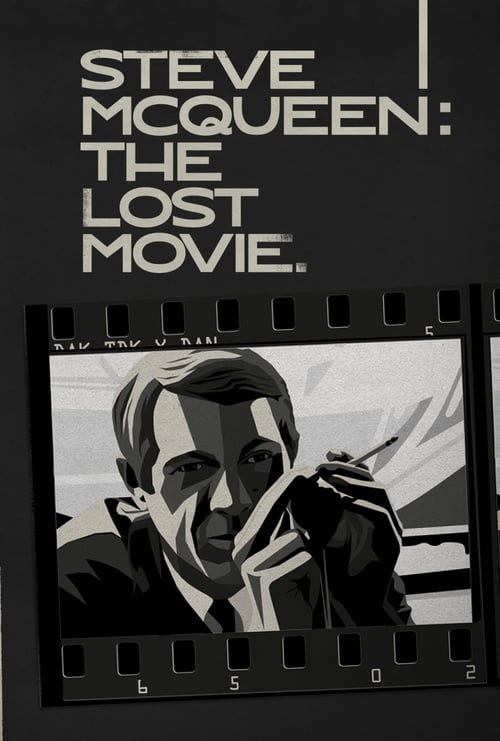 Steve McQueen: The Lost Movie постер