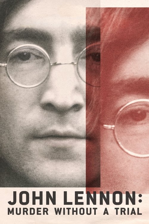 John Lennon: Murder Without a Trial постер