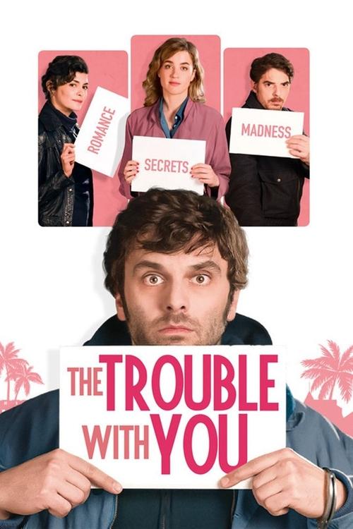 The Trouble with You постер