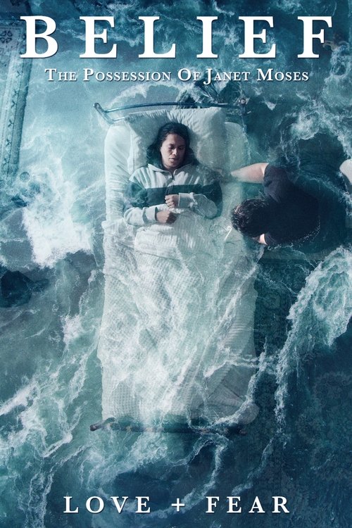 Belief: The Possession of Janet Moses постер