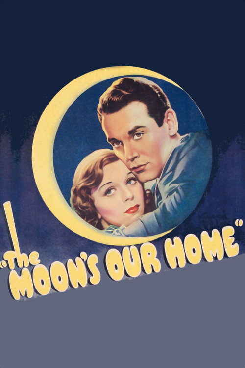 The Moon's Our Home постер