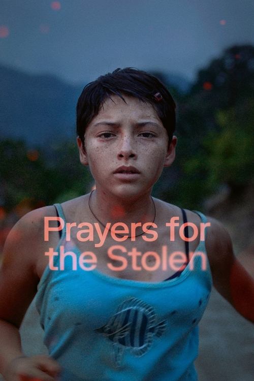 Prayers for the Stolen постер