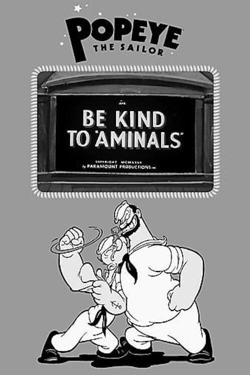 Be Kind to 'Aminals' постер