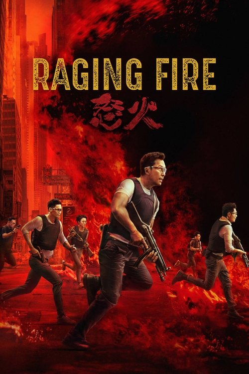 Raging Fire постер