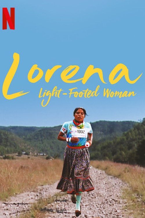 Lorena: Light-Footed Woman постер