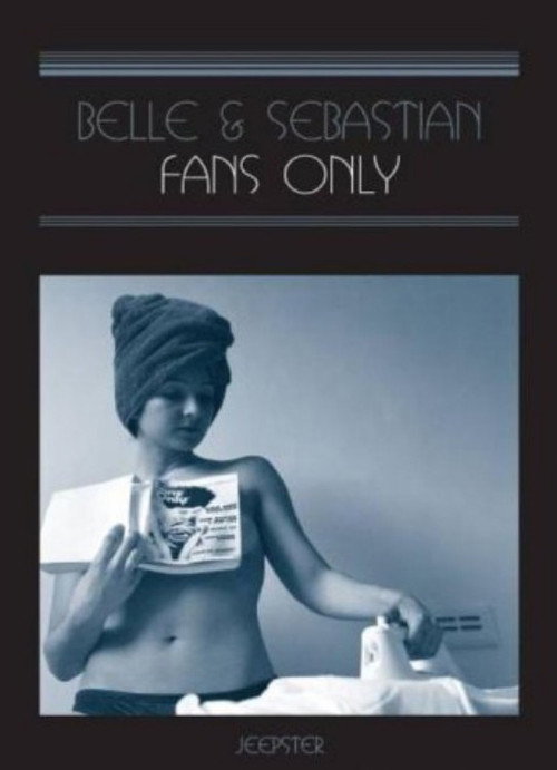 Belle & Sebastian: Fans Only постер