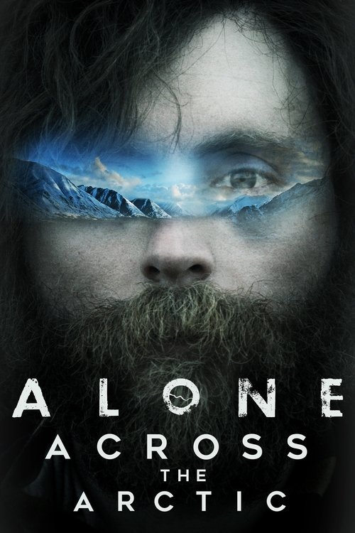 Alone Across the Arctic постер