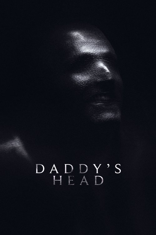 Daddy's Head постер