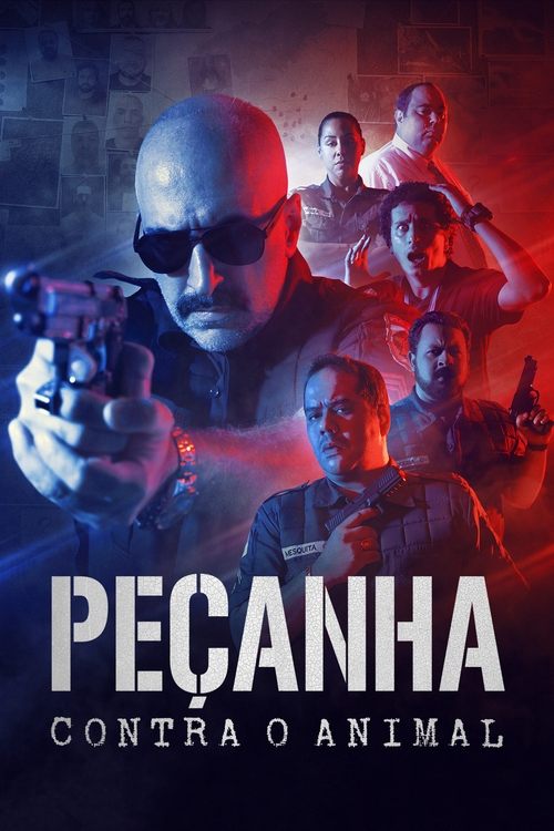 Peçanha Contra o Animal постер