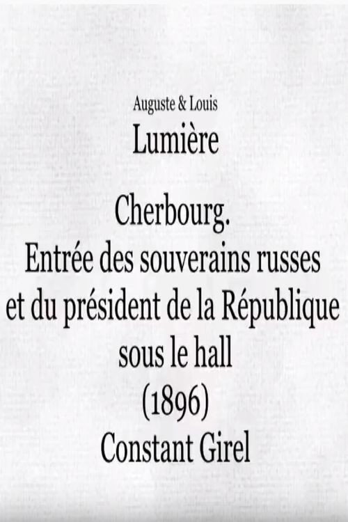 Cherbourg: Entrée des souverains russes et du président de la République sous le hall постер