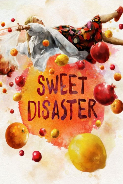 Sweet Disaster постер