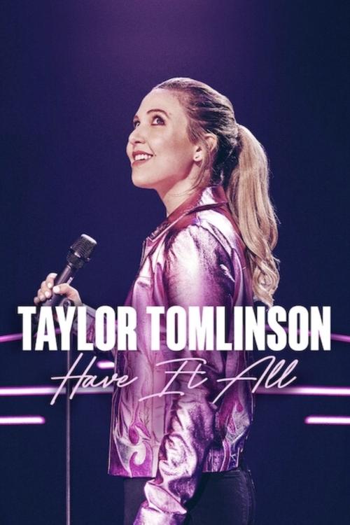 Taylor Tomlinson: Have It All постер
