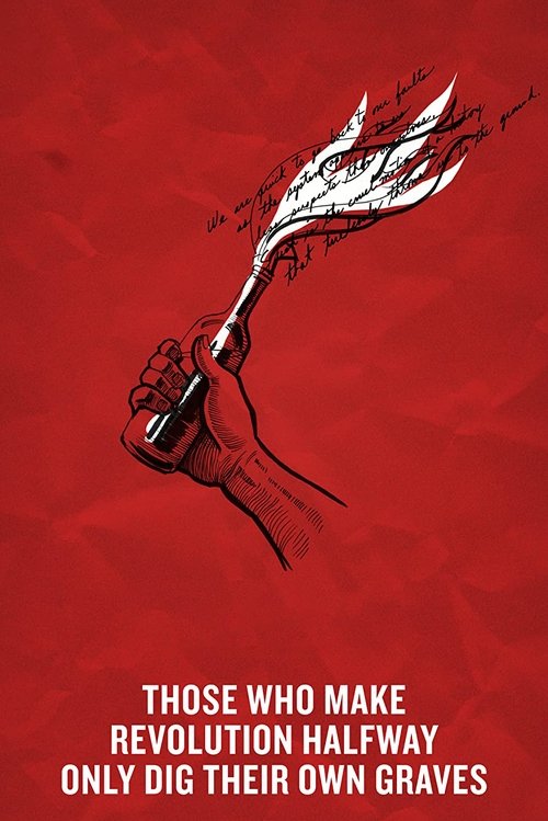 Those Who Make Revolution Halfway Only Dig Their Own Graves постер