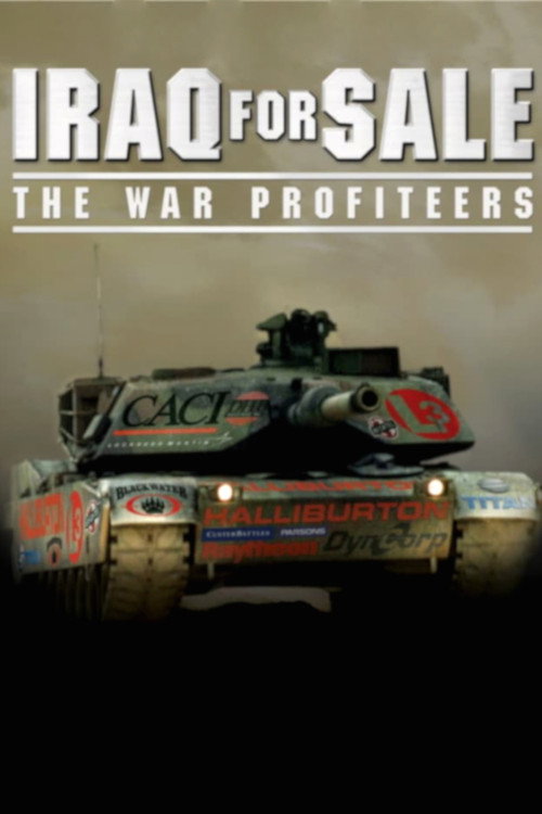 Iraq for Sale: The War Profiteers постер