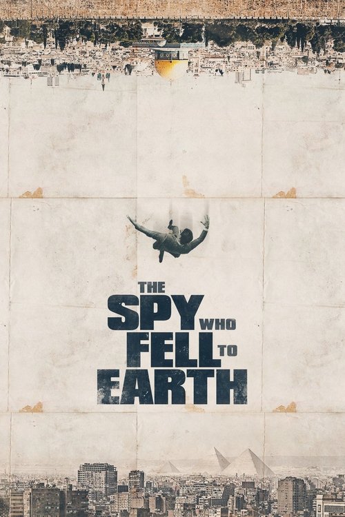 The Spy Who Fell to Earth постер