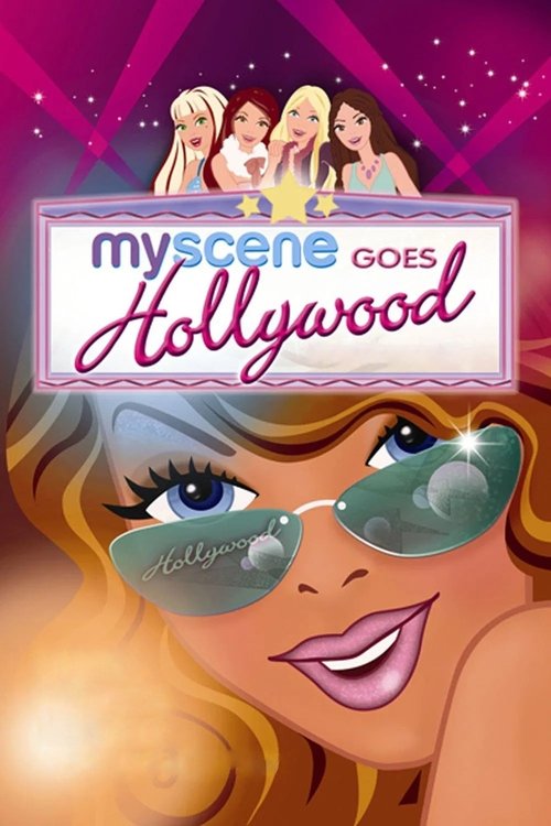 My Scene Goes Hollywood: The Movie постер