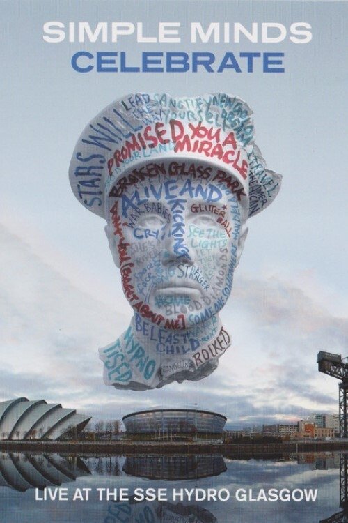 Simple Minds | Celebrate: Live at the SSE Hydro, Glasgow постер