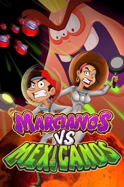 Martians vs Mexicans постер
