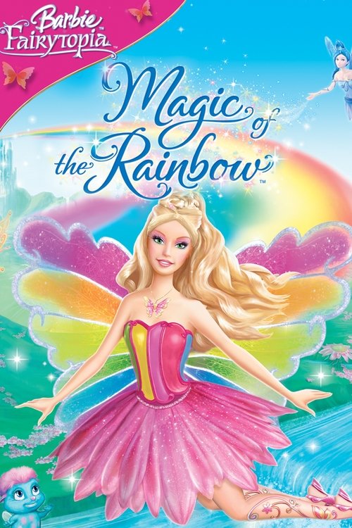 Barbie Fairytopia: Magic of the Rainbow постер