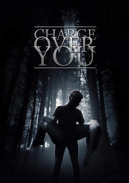Charge Over You постер