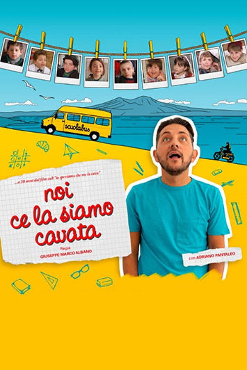Noi ce la siamo cavata постер