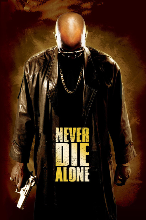Never Die Alone постер