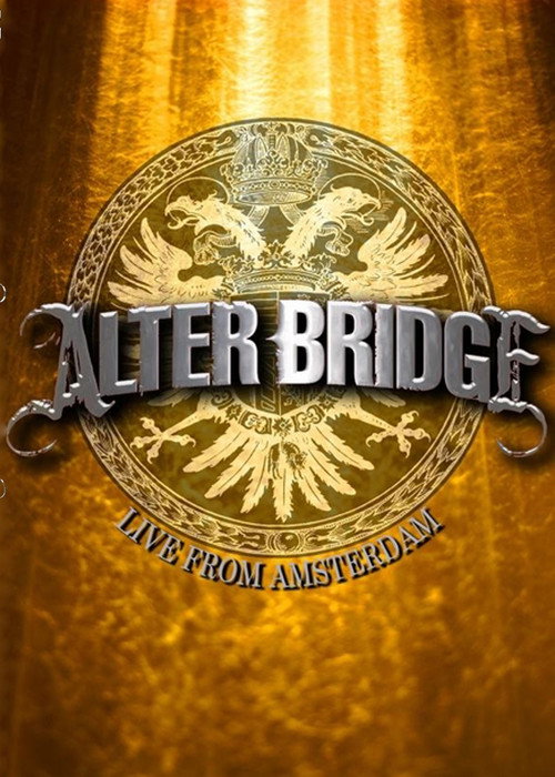 Alter Bridge - Live from Amsterdam постер