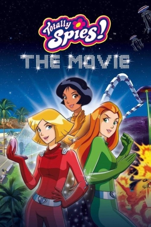 Totally Spies! The Movie постер