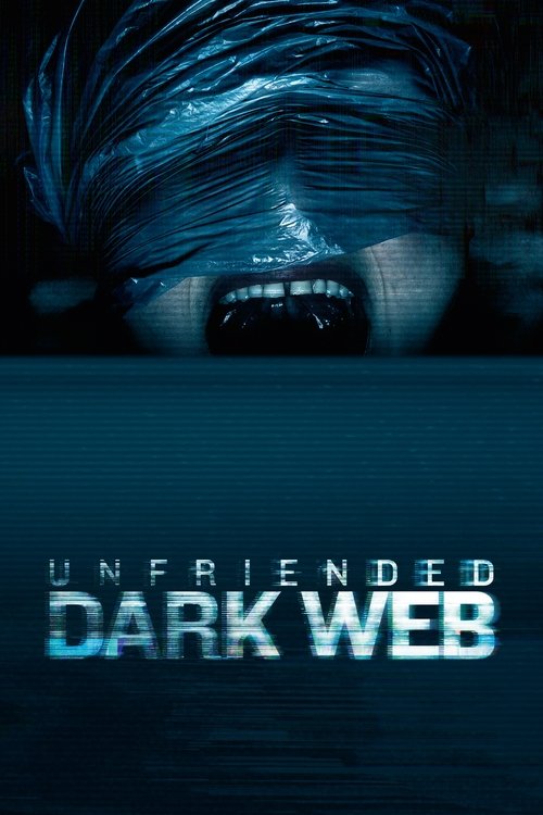Unfriended: Dark Web постер