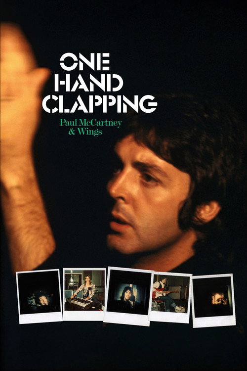 Paul McCartney & Wings: One Hand Clapping постер