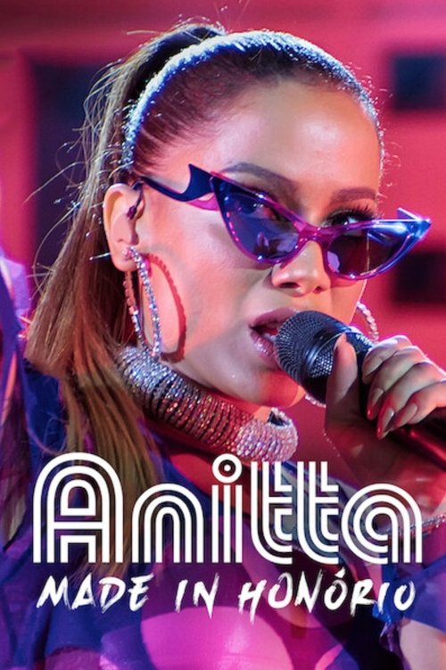 Anitta: Made in Honório постер