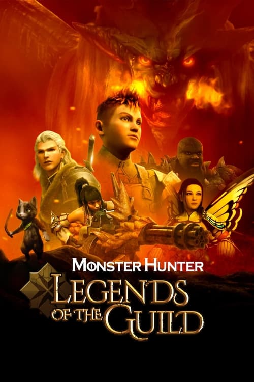 Monster Hunter: Legends of the Guild постер