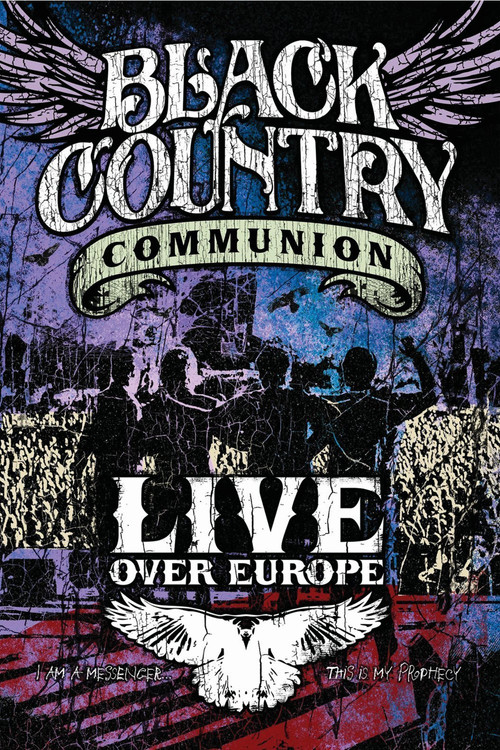 Black Country Communion - Live Over Europe постер