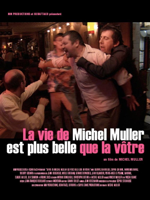 La vie de Michel Muller est plus belle que la vôtre постер