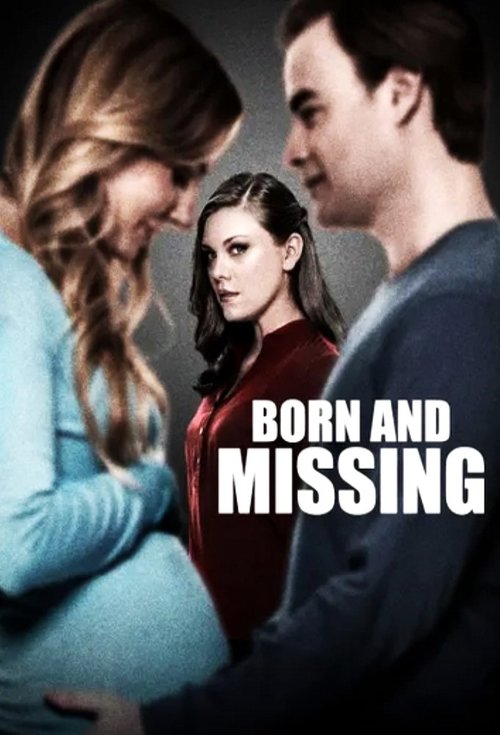 Born and Missing постер