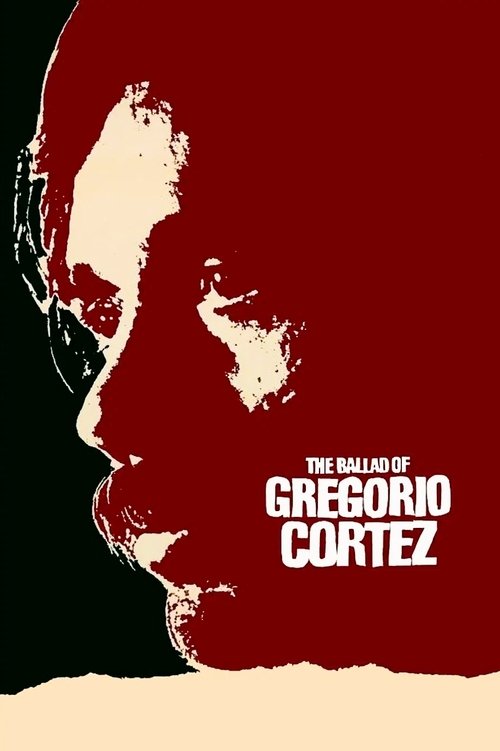 The Ballad of Gregorio Cortez постер