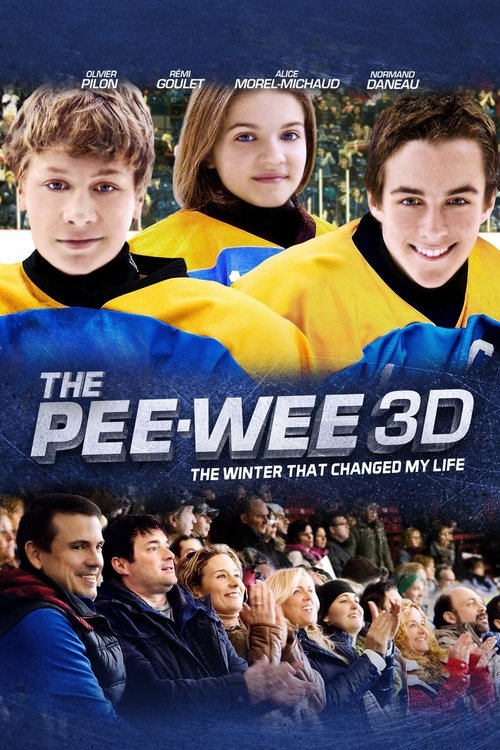 Les Pee-Wee 3D : L'hiver qui a changé ma vie постер