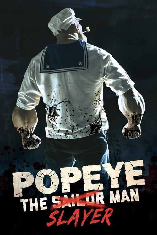 Popeye the Slayer Man постер