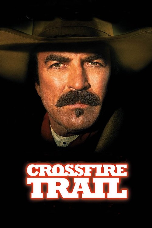 Crossfire Trail постер