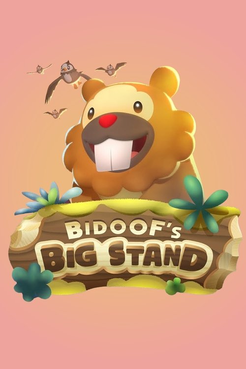 Bidoof's Big Stand постер