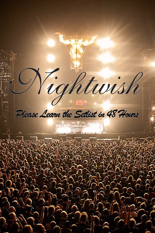 Nightwish: Please Learn the Setlist in 48 Hours постер
