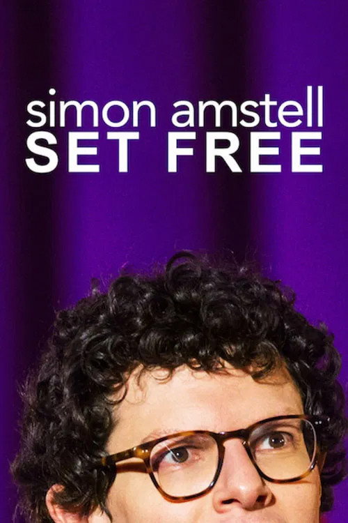 Simon Amstell: Set Free постер
