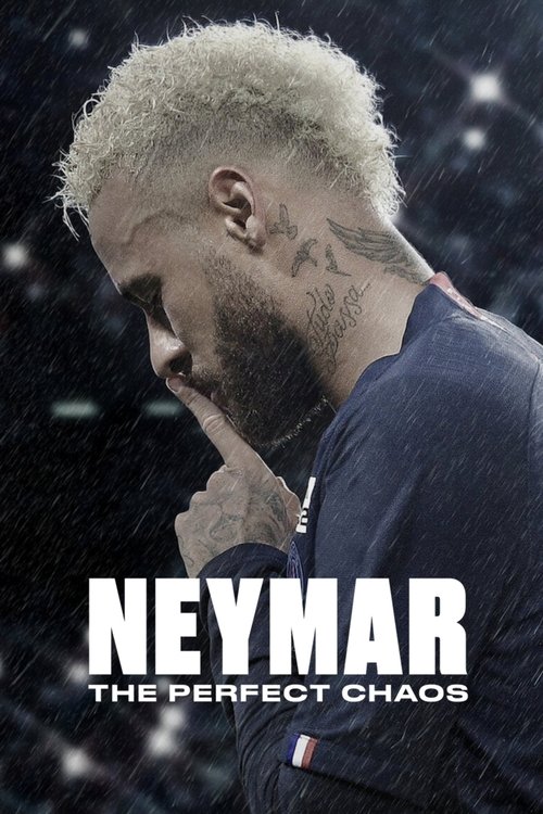 Neymar: The Perfect Chaos постер