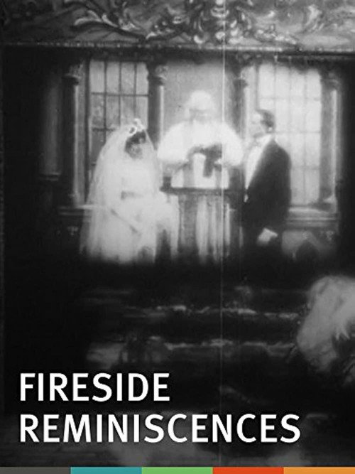 Fireside Reminiscences постер